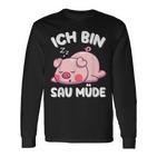 Ich Bin Sau Müde Schwin Sleep Langarmshirts