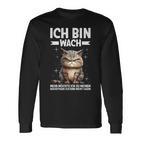 Ich Bin Wach Mehr Möchte Ich Nicht Sagen Katze Angervt Langarmshirts