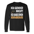 Ich Gender Nicht Ich Habe Einen Schulabschluss German Langarmshirts