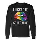 Ich Habe Es Angeleckeck So Ist Es Meine Lgbt Langarmshirts