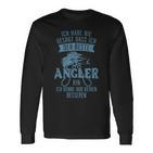 Ich Habe Nie Sagt Dass Ich Der Beste Angler Bin Langarmshirts