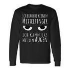 Ich Kann Das Mit Den Augen Langarmshirts