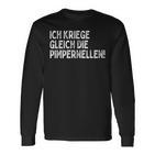 Ich Kriege Ggleich Die Pimpernellen Krich De Pimpernellen Langarmshirts