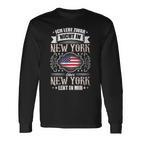 Ich Lebe Nicht In New York Aber New York Lebt In Mir Langarmshirts