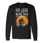 Ich Liebe Meine Frau Wenn Sie Mich Radfahren Lässt Lässt Langarmshirts