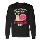 Ich Mag Halt Einfach Schnecken Ok Snail Langarmshirts