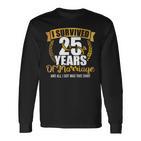 Ich Überlebte 25 Jahre Marriage Zum 25Th Wedding Anniversary Langarmshirts