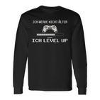 Ich Werde Nicht Alter Ich Level Up Gaming Langarmshirts