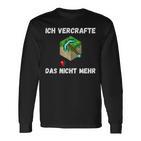 Ichercrafte Das Alles Nicht Mehr Langarmshirts