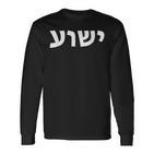 Jeschua Hebräischer Name Jesu Christlich-Messianischer Langarmshirts