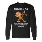 Jetzt Muss Ich Nur Noch Erwachsenwerden Endlich 30 Langarmshirts