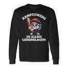 Kampffzwerg In Allen Lebenslagen Langarmshirts