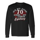 Keine 70 Jahre 18 Mit Experience Birthday Langarmshirts