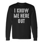 Know Here Out Ich Kenne Mich Hier Aus Denglish Slogan Langarmshirts