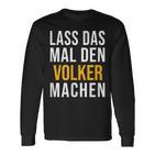 Lass Das Mal Denolker Machenorname Name Langarmshirts