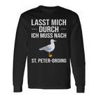 Lass Mich Durch Ich Muss Nach St Peter Ording Holiday Langarmshirts