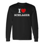 I Love Schlager I Love Schlager Fan Langarmshirts