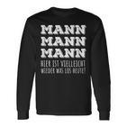 Mann Mann Hier Istielleicht Wieder Was Los Heut Langarmshirts