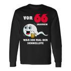 Männer 66 Jahre War Ich Mal Der Fastste 66Th Birthday Langarmshirts