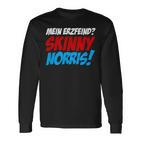 Mein Erzfeind Skinny Norris Langarmshirts