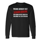 Meine Arbeit Ist Streng Secret Workplace Office Langarmshirts