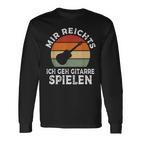 Mir Reichts Ich Geh Gitarre Spielenintage Retro Langarmshirts