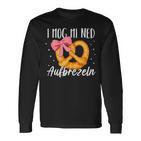 With I Mog Mi Ned Aufbrezeln Motif Langarmshirts