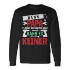 Then Kann Es Keine Wenn Papa Es Nicht Reparieren Kann S Langarmshirts