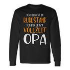 Nicht Im Ruhestandollzeit Opa Pensionation Pensionation Pensioner Langarmshirts