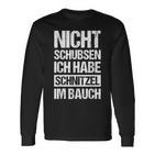 Nicht Schubsen Schnitzel Im Bauch Langarmshirts