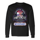 Nogomet Hrvatska Football And Croatia S Langarmshirts