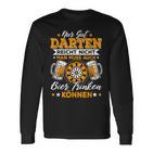 Nur Gut Darten Reich Langarmshirts