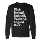 Pils Helles Dunkel Weizen Lager & Bock Biersorten Bier Trink Langarmshirts