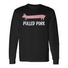 Pulled Pork Lustiges Schweinchen Bbq Langarmshirts