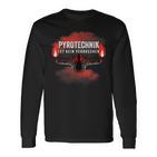 Pyrotechnique Ist Keinerbrechchen – Pyro – Bengalo – Red Langarmshirts