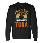 Real Männer Spielen Tuba S Langarmshirts