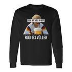 Rudi Istolller Egal Wieoll Du Bist Langarmshirts