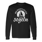 Sailing Boat Skipper I Go Sailing Skipper Langarmshirts