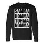 Samma Hömma Tuhma Nomma Ruhrpott Langarmshirts