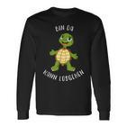 Schildkröte Bin Da Kann Losgehen Statement Motif Langarmshirts