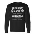 Schonend Behandeln Beamtererbeamtet 'Gentle Treat Beamter Langarmshirts