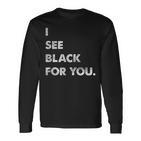 I See For You Denglish Engleutsch Saying Langarmshirts