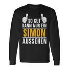 Simon So Gut Kann Nur Ein Simon Look S Langarmshirts