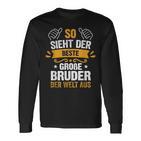 So Sieht Der Beste Große Bruder Der Welt German Langarmshirts