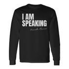 I Speak Kamala Harris Langarmshirts