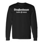 Straßenbauer Straßenbau Zunftzeichen Idea Langarmshirts