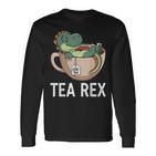 Tea Rex T-Rex Dinosaur Tyrannosaurus Langarmshirts