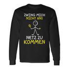 Tennis Player Zwing Mich Nicht Ans Netz Zu Kommen Tennis Langarmshirts