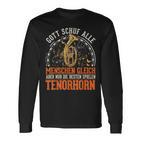 Tenor Horn Gott Tenor Hornist Langarmshirts