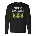 Tres Amigos Avocados Guac Cinco De Mayo Fiesta Mexicanegan Langarmshirts